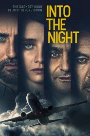 Into the Night streaming VF