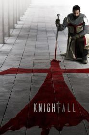 Knightfall streaming VF