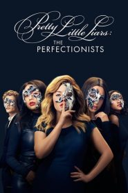 Pretty Little Liars: The Perfectionists streaming VF