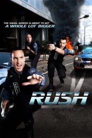 Rush (2008) streaming VF