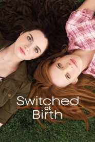 Switched at Birth streaming VF