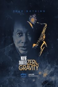 Wayne Shorter: Zero Gravity streaming VF