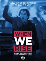 When We Rise streaming VF