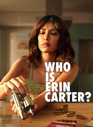 Who is Erin Carter? streaming VF