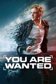You Are Wanted streaming VF